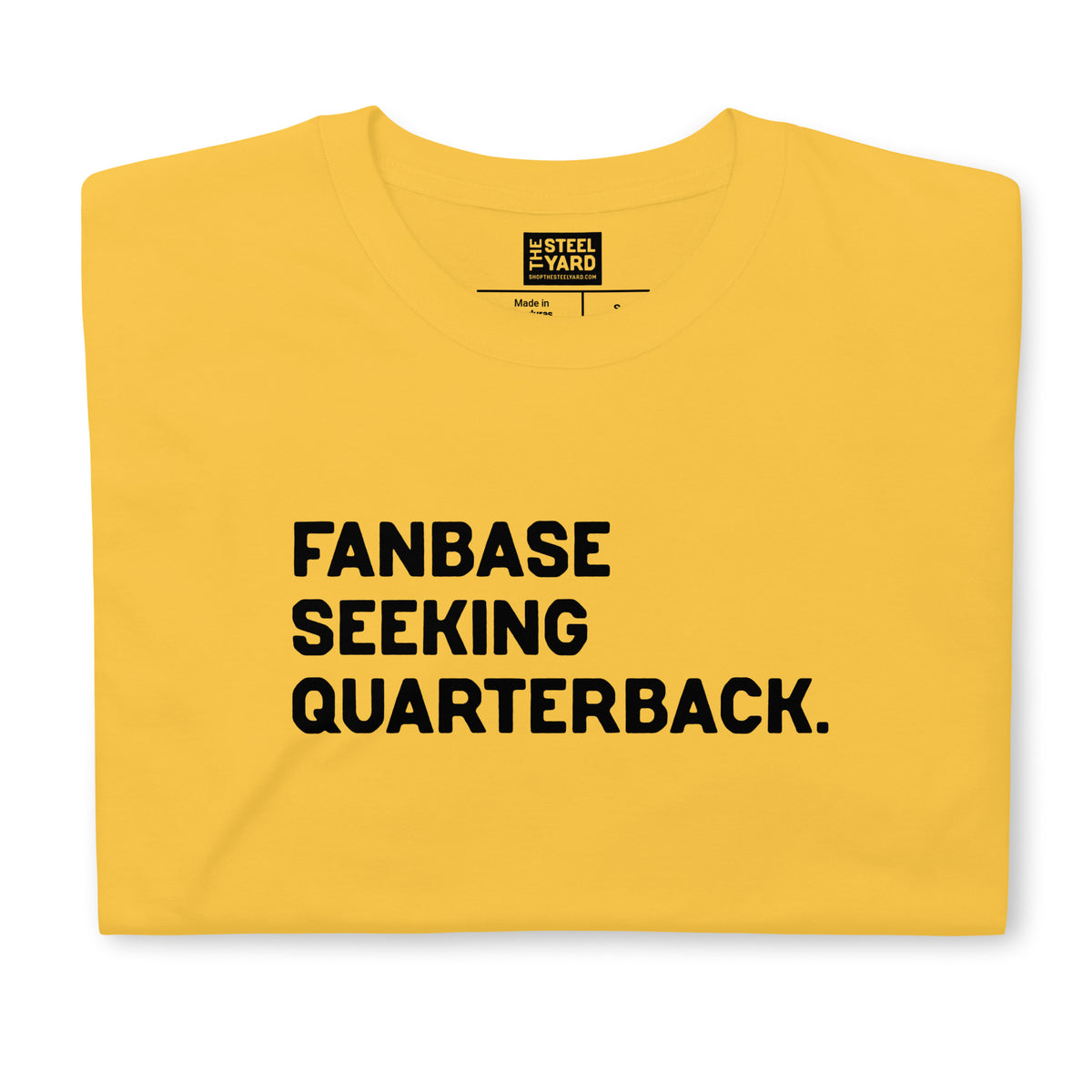 Fanbase Seeking Quarterback Yellow T-Shirt